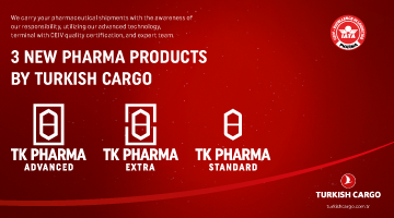 Turkish Cargo now offers 3 New Pharma Products